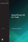 Image for Quantifying Aid for Trade : A Case Study of Tanzania