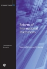 Image for Reform of International Institutions : Towards a Commonwealth Agenda