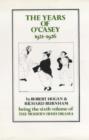 Image for The Years of O&#39;Casey, 1921-26