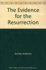 Image for The Evidence for the resurrection