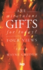 Image for Are miraculous gifts for today? : Four Views