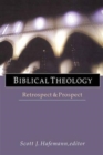 Image for Biblical theology  : retrospect and prospect