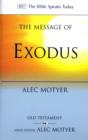 Image for The Message of Exodus : The Days Of Our Pilgrimage