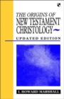 Image for Origins of New Testament Christology