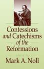 Image for Confessions And Catechisms Of The Reformation