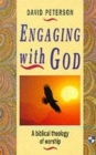 Image for Engaging with God : Biblical Theology Of Worship