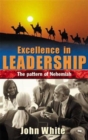 Image for Excellence in leadership : The Pattern Of Nehemiah
