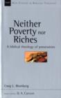 Image for Neither poverty nor riches  : a biblical theology of possessions
