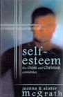 Image for Self-esteem  : the cross and Christian confidence