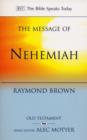 Image for The message of Nehemiah  : God&#39;s servant in a time of change