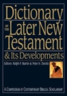 Image for Dictionary of the Later New Testament and its Developments