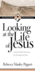 Image for Looking at the life of Jesus