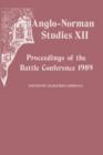 Image for Anglo-Norman Studies XII : Proceedings of the Battle Conference 1989