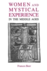 Image for Women and Mystical Experience in the Middle Ages