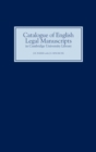Image for Catalogue of English Legal Manuscripts in Cambridge University Library