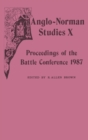 Image for Anglo-Norman Studies X : Proceedings of the Battle Conference 1987