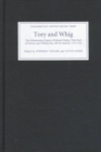 Image for Tory and Whig : The Parliamentary Papers of Edward Harley, Third Earl of Oxford, and William Hay