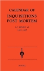 Image for Calendar of inquisitions post-mortem22 1-5: Henry VI (1422-1427)