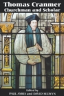 Image for Thomas Cranmer  : churchman and scholar
