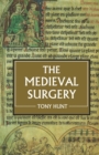 Image for The medieval surgery
