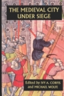 Image for The Medieval City under Siege