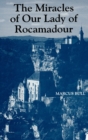 Image for The Miracles of Our Lady of Rocamadour