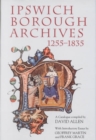 Image for Ipswich Borough Archives 1255-1835