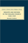 Image for Bishops and Reform in the English Church, 1520-1559