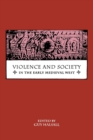Image for Violence and Society in the Early Medieval West