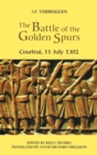 Image for The battle of the golden spurs  : (Courtrai, 11 July 1302)