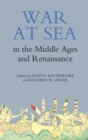 Image for War at Sea in the Middle Ages and the Renaissance