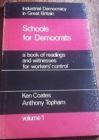 Image for Industrial Democracy in Great Britain : v. 1 : Schools for Democrats