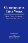 Image for Cooperatives That Work : New Constitutions, Conversions and Tax