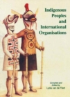 Image for Indigenous Peoples and International Organisations