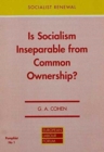 Image for Is Socialism Inseparable from Common Ownership?
