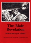 Image for The Blair revelation  : deliverance for whom?