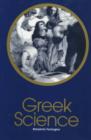 Image for Greek Science : Its Meaning for Us