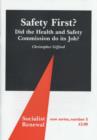 Image for Safety First? : Did the Health and Safety Commission Do Its Job?