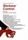 Image for Workers&#39; Control : A Book of Readings and Witnesses for Workers&#39; Control