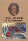 Image for From Tom Paine to Guantanamo Bay