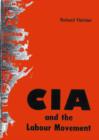Image for The CIA and the Labout Movement