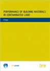 Image for Performance of Building Materials on Contaminated Land