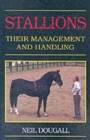 Image for Stallions : Their Management and Handling