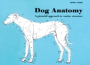 Image for Dog anatomy  : a pictorial approach to canine structure