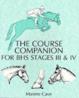 Image for The course companion for BHS stages III &amp; IV