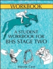 Image for A student workbook for BHS stage two