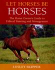 Image for Let horses be horses