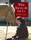 Image for What horses do for us