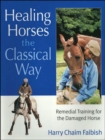 Image for Healing Horses the Classical Way