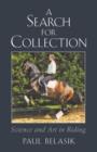 Image for A search for collection  : science and art in riding